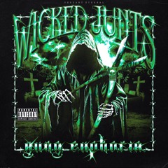 Wicked Junts (PROD. DJ MONTANA MANE)