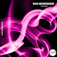 Marthial - No Border (Original Mix)