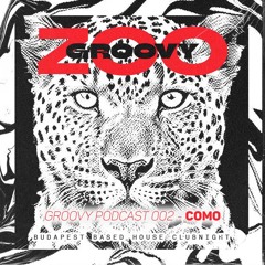 Groovy Podcast 002 - COMO