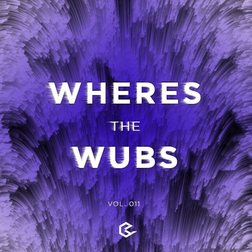 WHERES THE WUBS(VOL011)