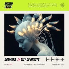 Dremeka - City of Ghosts