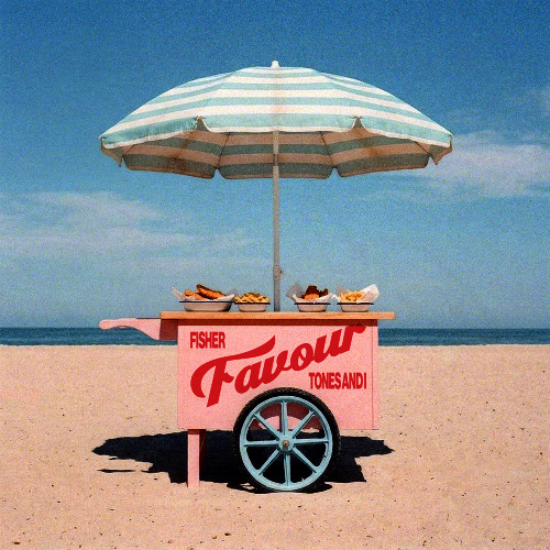 19.	FISHER & TONES AND I – FAVOUR 