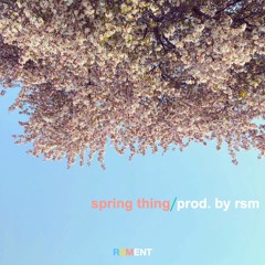 spring thing