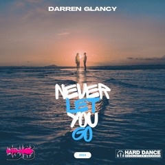 Darren Glancy - Never Let You Go(Wip)