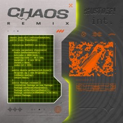 Chaos (int. Remix) - MUST DIE!