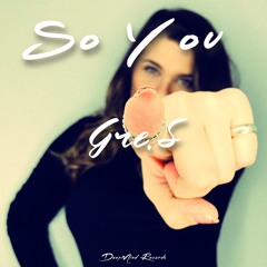 Gre.S - So You