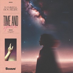 tomrees. & houselife - Time And Space