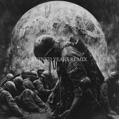 RUINED YEARS (PERRØX REMIX)