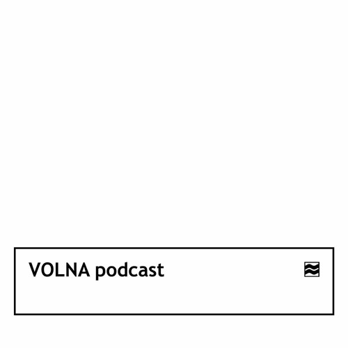 VOLNA Podcast