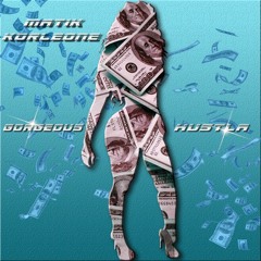 Gorgeous Hustla