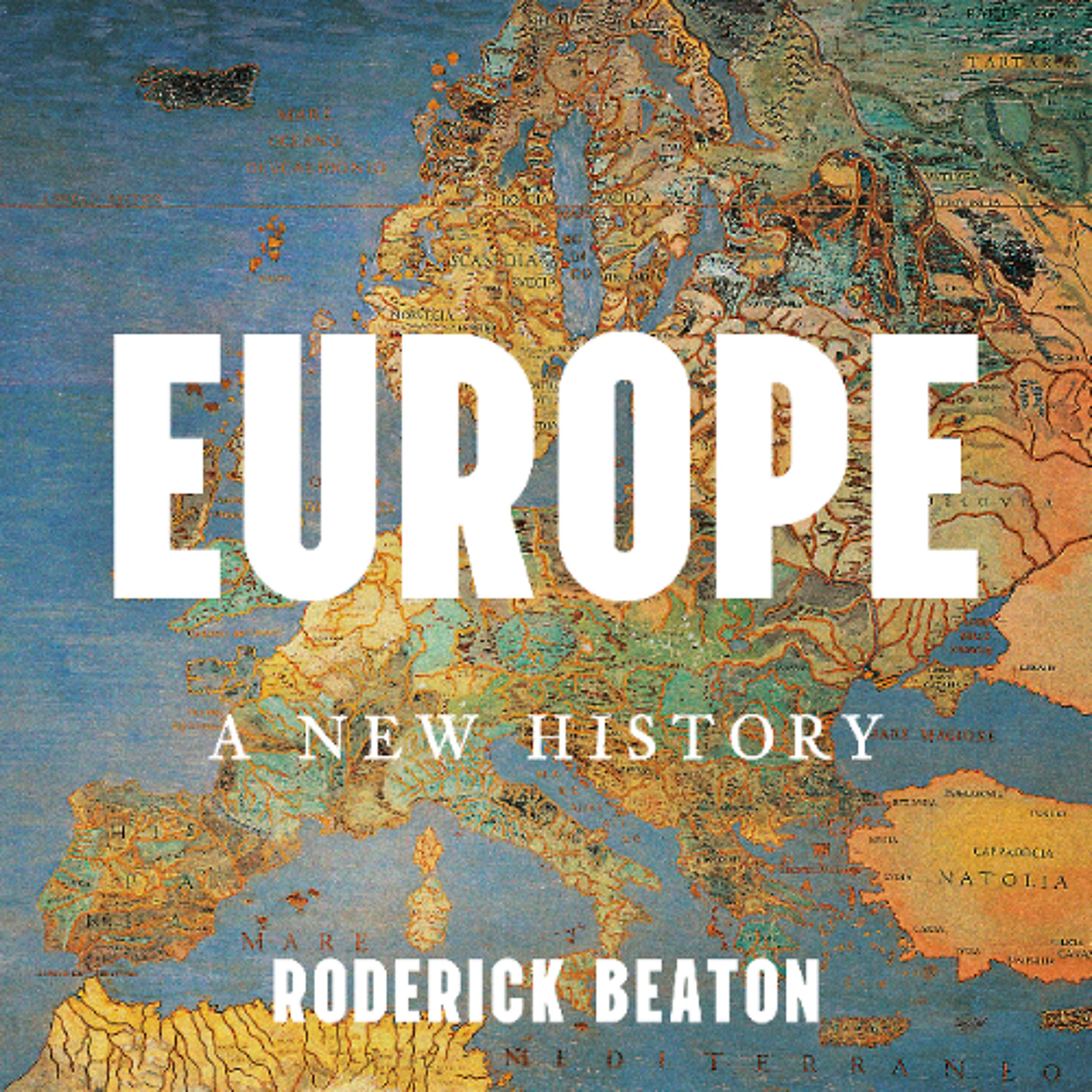 Europe by Roderick Beaton Read by Alisdair Simpson episode artwork