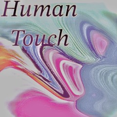 Human touch