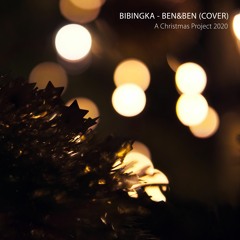 BIBINGKA - BEN&BEN(COVER)