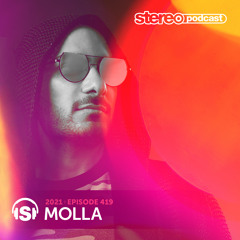 MOLLA | Stereo Productions Podcast 419