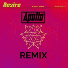 Calvin Harris Sam Smith - Desire (Apollo Remix)