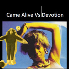 Devotion Vs Came Alive AVSDJ