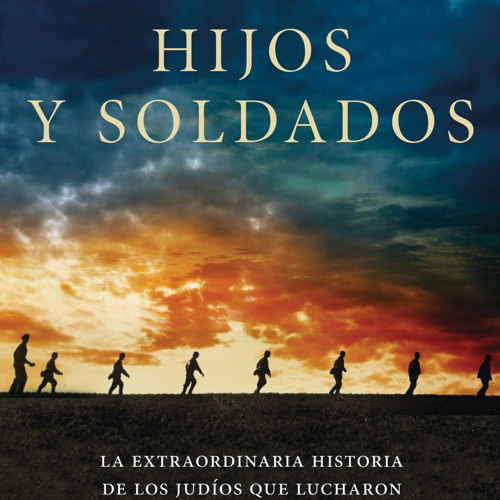 ePub/Ebook Hijos y soldados BY : Bruce Henderson