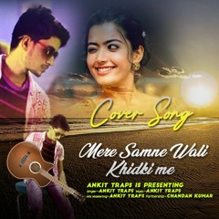 Cover Song Mere Samne Wali Khidaki Me Lyrics
