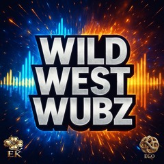 Wild West Wubz