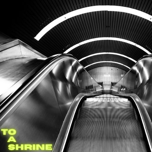 To a Shrine [FREE DOWNLOAD]