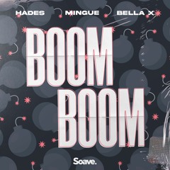 HADES, Mingue & BELLA X - Boom Boom