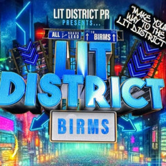 LIT DISTRICT PROMO MIX UK/AFROBEATS/AMAPIANO US HIP HOP
