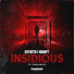 Restricted & Adronity Feat. Tanja Mack - Insidious