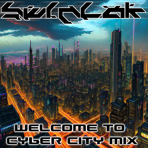 Welcome to CyberCity Mix