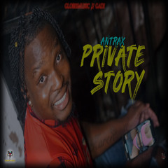 Antrax - Private Story