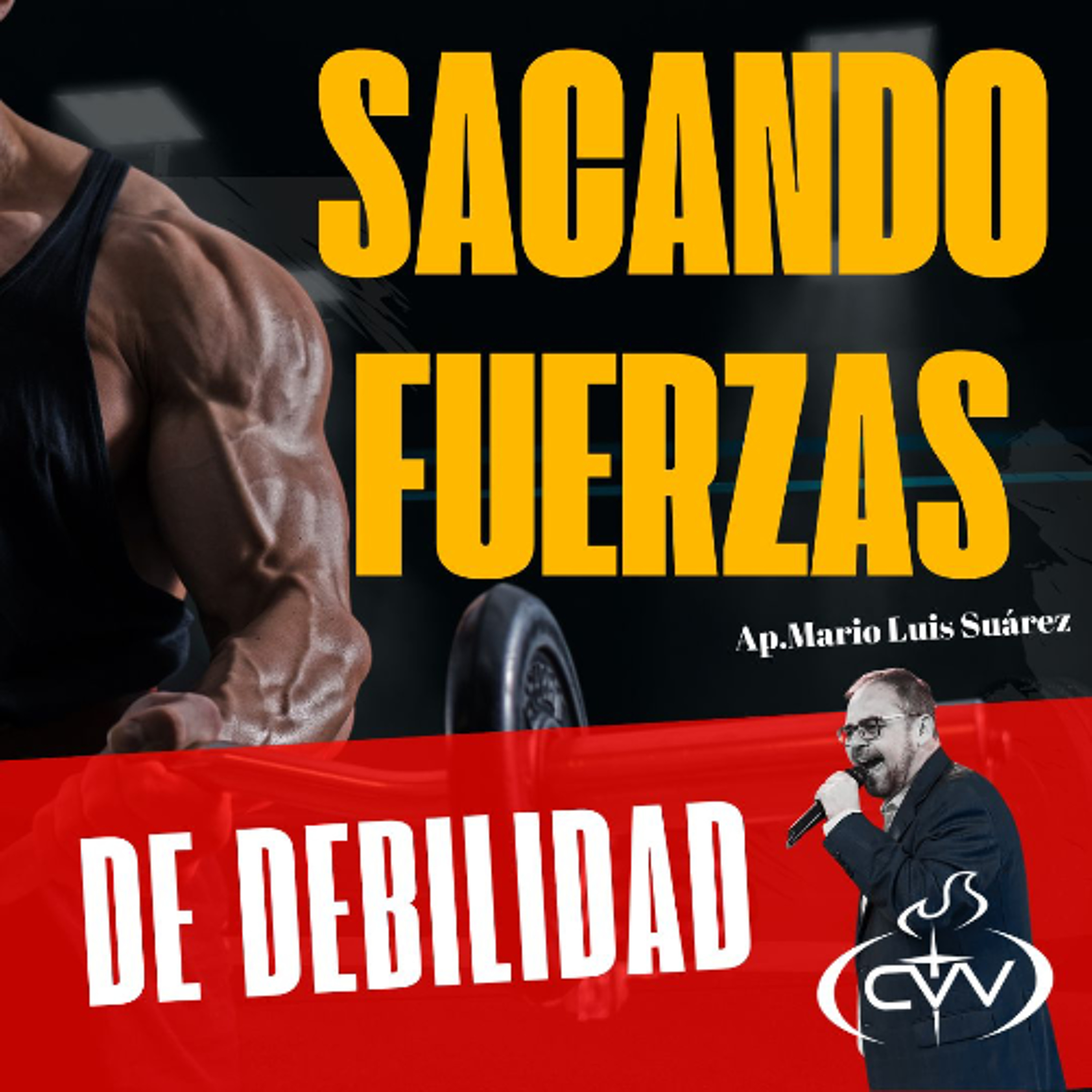 SACANDO FUERZAS DE DEBILIDAD