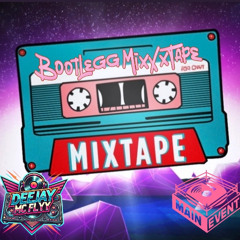 Bootlegg MixXxTape