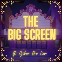 The Big Screen (feat. Shaquira McGrath)