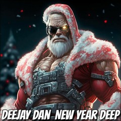 DeeJay Dan - New Year Deep 2024