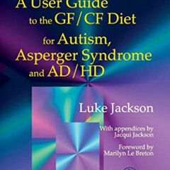 [GET] EPUB 🗸 User Guide Gf/Cf Diet Autism A by  Luke Jackson,Marilyn Le Breton,Jacqu