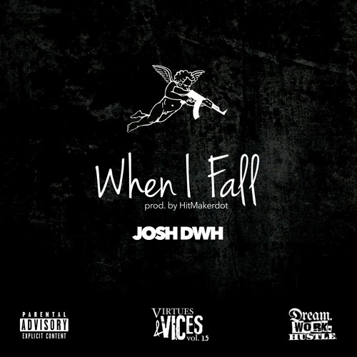 When I Fall (Prod. HitMakerDot)