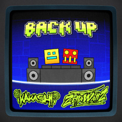 KAKASHI X ZETTAWATTZ - BACK UP (GUY JUICE)
