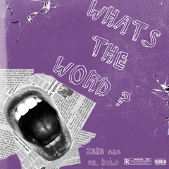 Whats The Word (prod. Lewbi)