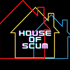 House Of Scum - MOVER 001 - Scummy Riddims
