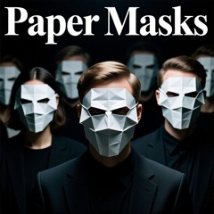 Paper Masks
