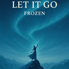 [Cover] Frozen – Let It Go