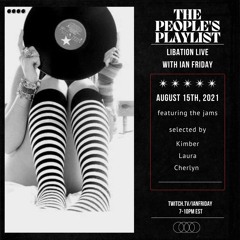 The People's Play List with Ian Friday 8-15-21
