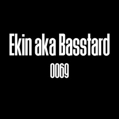 Ekin aka Basstard - PUREHATEPODCAST0069 [PHP0069]