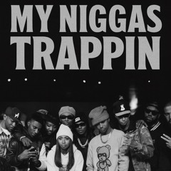 my-niggas-trapping.mp3