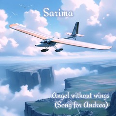 Angel without wings (Song for Andrea)