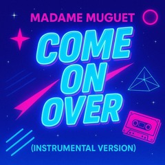 Come On Over (Instrumental Version)