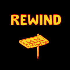 REWIND