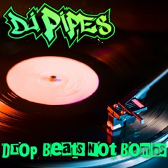 Drop Beats Not Bombs - DJ Mix