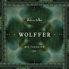 Discos Tabú Mix Takeover 002 by Wolffer