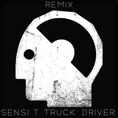 Sensi T - Truck Driver (Yoole Bee Remix)