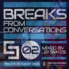 Breaks_from_Conversations_2_JP_Sykes
